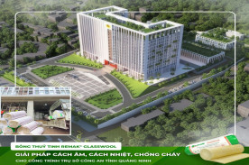 Bông Thủy Tinh Remak® Glasswool – Giải Pháp Cách Âm, Cách Nhiệt, Chống Cháy Toàn Diện Cho Công Trình Trụ Sở Công An Tỉnh Quảng Ninh