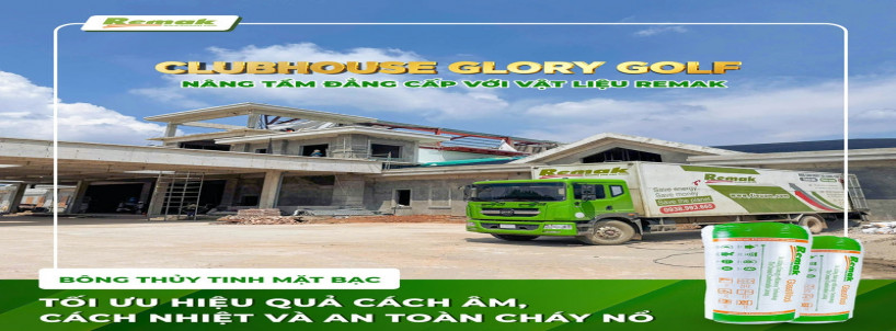 Clubhouse Glory Golf Nâng Tầm Đẳng Cấp Với Bông Thủy Tinh Mặt Bạc Remak